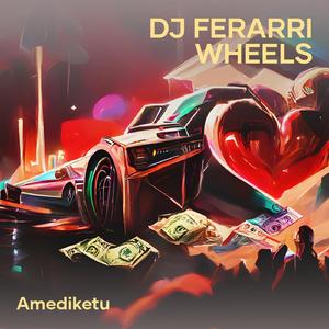 Dj Ferarri Wheels
