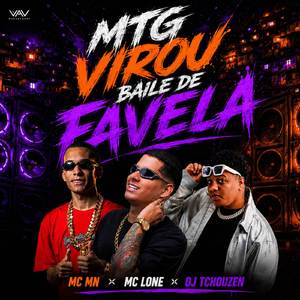 MTG Virou Baile de Favela