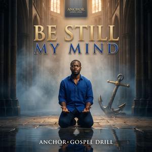 Be Still My Mind