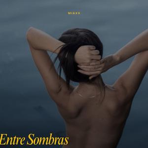 Entre Sombras
