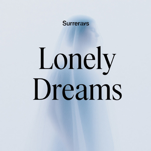 Lonely Dreams