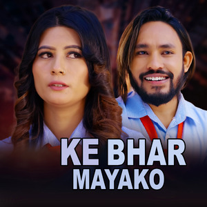 Ke Bhar Mayako
