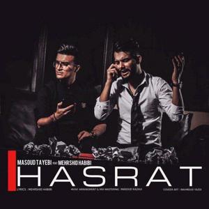 Hasrat (feat. Masoud Tayebi)