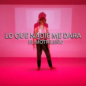 Lo Que Nadie Me Dara