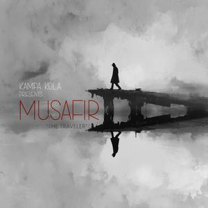 MUSAFIR ("The Traveler")