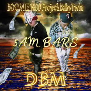 5AM BARS (feat. ProjeckBabyTwin, DR3WW & Drew$ki)