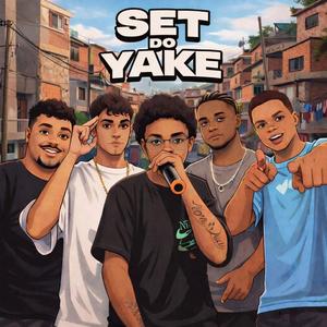 Set do Yake (feat. Yan Fillipe, Tataa, brenyn, stanley & Donatto)