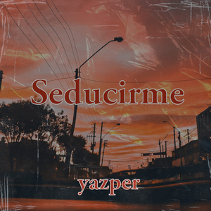 Seducirme