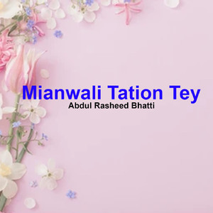 Mianwali Tation Tey