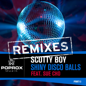 Shiny Disco Balls Feat. Sue Cho (Highjack'd Remix)