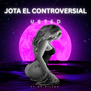 Usted (feat. N.P Killah)
