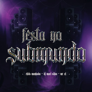 FESTA NO SUBMUNDO