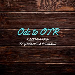 Ode to OTR