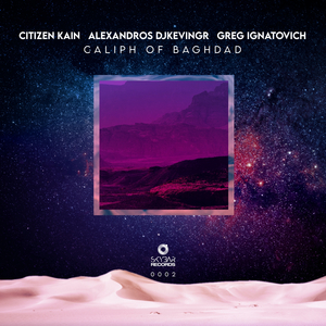 Caliph of Baghdad (Original Mix)
