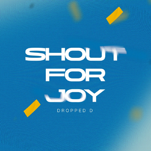 Shout for Joy(1.2.4)