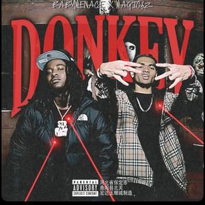 Donkey (feat. BabyMenace & Magic4z)