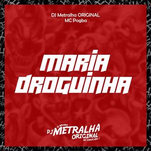 Maria Droguinha
