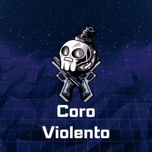 coro violento