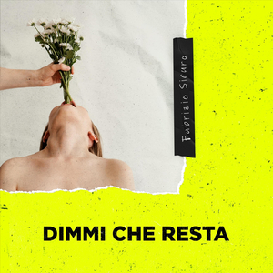 Dimmi Che Resta