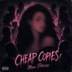 CHEAP COPIES