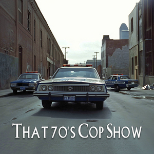 That 70's Cop Show