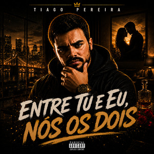 Entre Tu e Eu, Nós os Dois