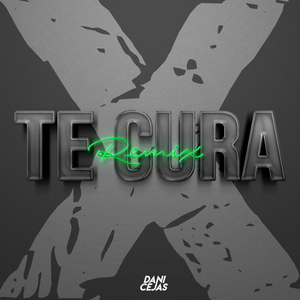 Te Cura (Remix)