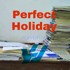 Yan-bin Hu - Perfect Holiday