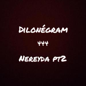 Nereyda, Pt. 2