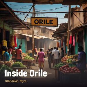 Inside Orile (feat. Yayra)