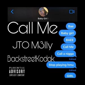 Call Me (feat. Backstreetkodak)