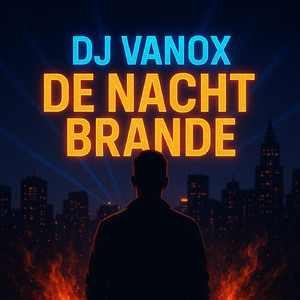 De nacht brande (Remix)