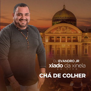 Chá de Colher: Ao Vivo no Teatro Amazonas