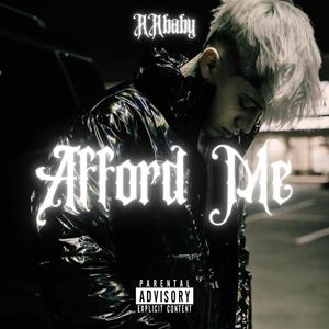 afford me