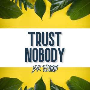 Trust Nobody (Radio Edit)