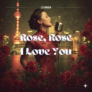 Rose, Rose I Love You (Phonk)