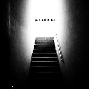 paranoia