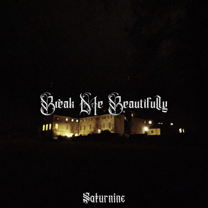 Break Me Beautifully