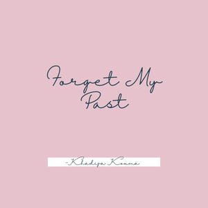 Forget My Past