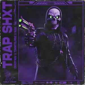 Trap Shxt