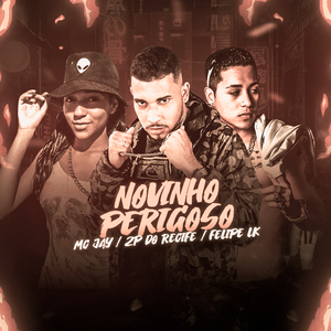 Novinho Perigoso (feat. Riicknobeat) (Brega Funk)