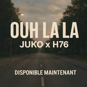 OUH LA LA (feat. JUKO)