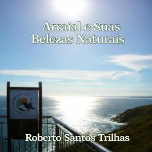 Arraial e Suas Belezas Naturais