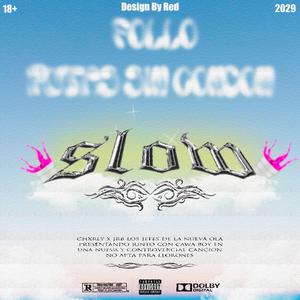 Slow (feat. JRB)