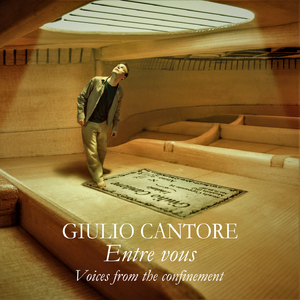 Entre Vous (Voices from the confinements)