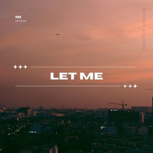 Let Me