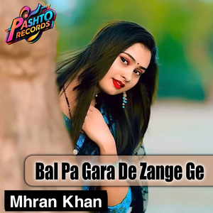 Bal Pa Gara De Zange Ge