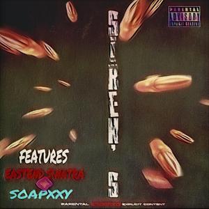 Siren's (feat. Eastend.Sinatra & Soapxxy)