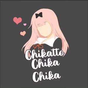Chikatto Chika Chika