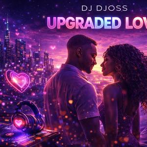 Upgraded Love